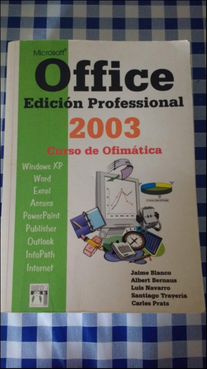 MICROSOFT OFFICE EDICIÓN PROFESIONAL 2003 CURSO DE OFIMÁTICA | Libros de  segunda mano en Mijas