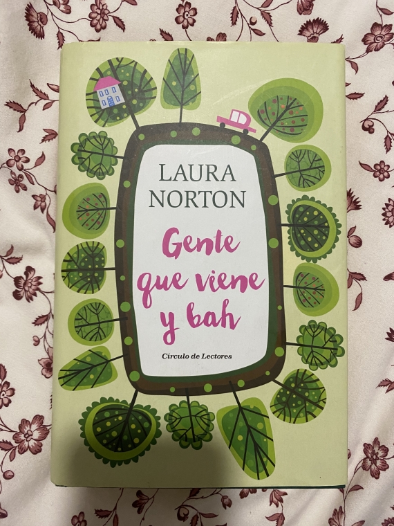 profesor entrar regular Gente que viene y bah de Laura Norton | Libros de segunda mano en Logroño