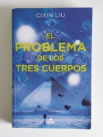 El problema de los tres cuerpos (TRILOGÍA DE LOS TRES CUERPOS / THE  THREE-BODY PROBLEM SERIES) (Spanish Edition): Liu Cixin: 9788466659734:  : Books